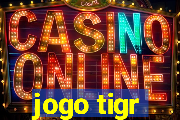 jogo tigr